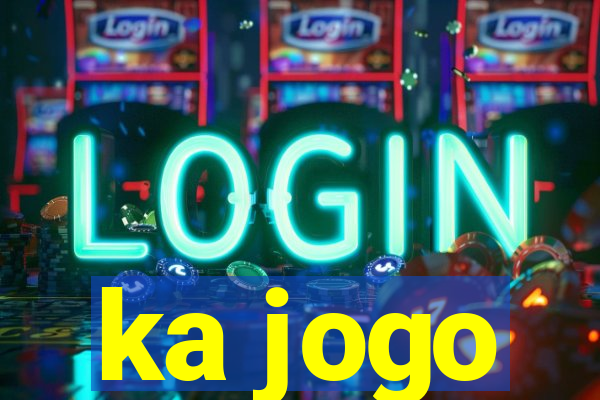 ka jogo